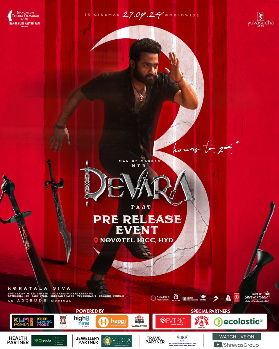 shreyasmedia's tweet photo. Only 3️⃣ hours to go until the electrifying Grand Pre-Release of #Devara!🔥

📍 Novotel HICC, Hyd.

Powered by @KLM_FashionMall  #DeccanChai #HighNine @HappiMobiles #BhuviCement

Special Partners: @EvtricL @priyagoldoildm @EcolasticIndia

Health Partner: @Yodadiagnostics  

Jewellery Partner: #VegaJewellers 

Travel Partner: #RVToursAndTravels 

Massive Events & Promotions by @shreyasgroup ✌️

#DevaraOnSep27th

Man of Masses @tarak9999 #KoratalaSiva #SaifAliKhan #JanhviKapoor @anirudhofficial
@NANDAMURIKALYAN 
@sitharaents @kvnproductions @sbbyssk @Hamsinient @SriLakshmiMovie @DevaraMovie @Tseries @tseriessouth @shreyasmedia