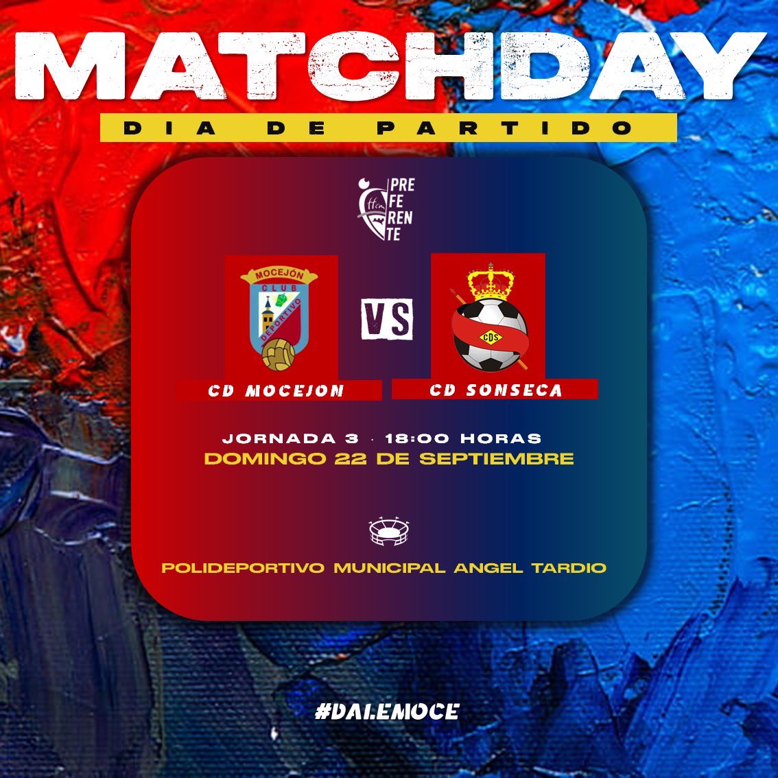 ¡MATCHDAY! ❤️💙 | ¡Comprometidos y concienciados por buscar el primer triunfo de la temporada!

🆚 <a href="/CDSonseca/">C.D. Sonseca 🔴</a>
⏰ 18:00 horas
🏟️ Polideportivo Municipal Ángel Tardío 
⚖️ Juan Muñoz Méndez 

🤩 ¡Os esperamos a todos en nuestra casa para llevar al equipo hasta el triunfo!

#DaleMoce