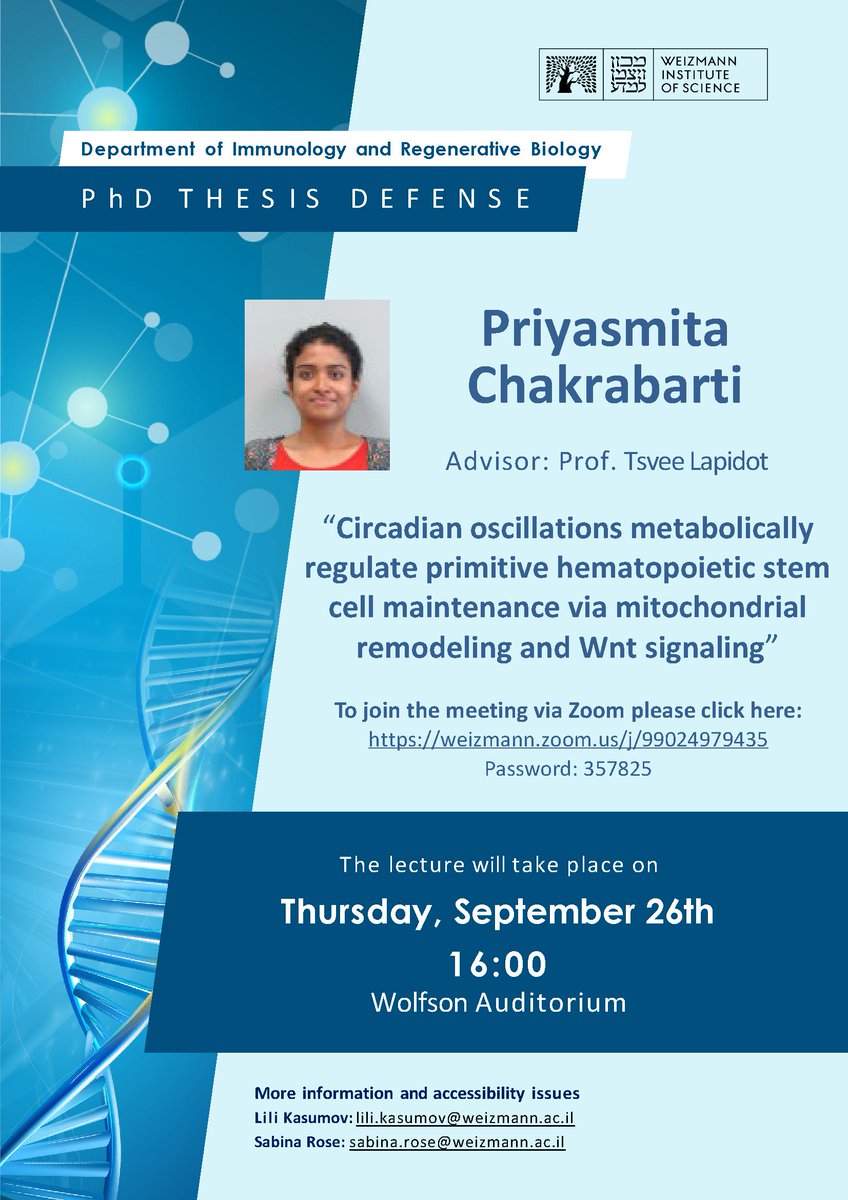 Priyasmita Chakrabarti (Tsvee Lapidot's Lab) will present her PhD Thesis Defense on the topic: 

Circadian oscillations metabolically regulate primitive hematopoietic stem cell maintenance via mitochondrial remodeling and Wnt signaling
 (1/2)