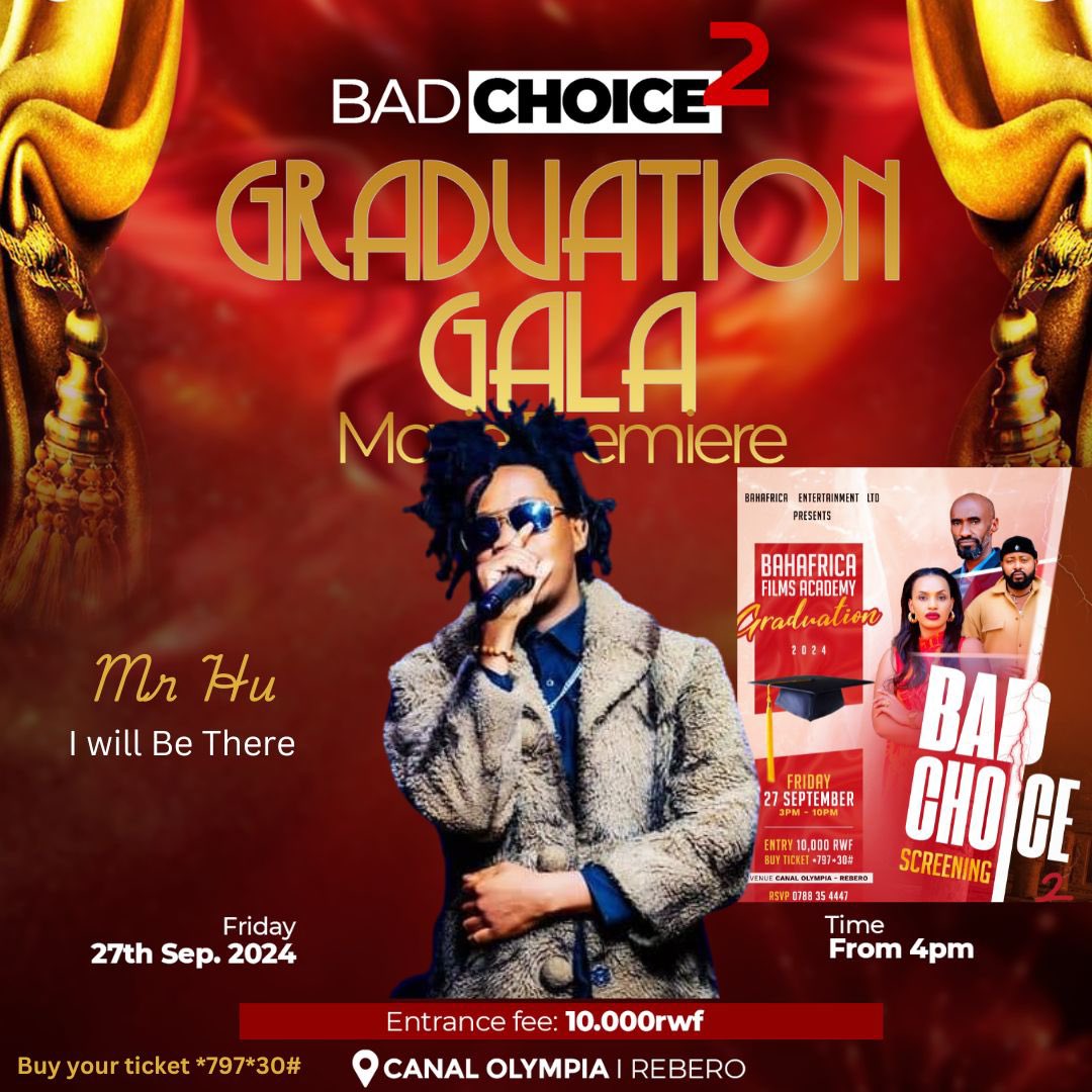 Ntago wasoza weekend ntakwibukije ko hari Graduation y’abanyeshuli Bo muri #BahaAfricaFilmsAcademy .

Next Friday , 27th/9 kuri Canal Olympia bazerekana Film Bad choice yakinnyemo abakinnyi b’abanyarwanda bakomeye cyane . 

Get your ticket *797*30#