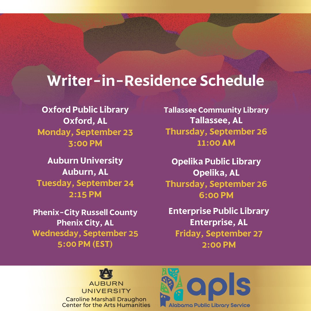 I am privileged to announce that I will be the writer-in-residence at Auburn University! Starting tomorrow, I will hold readings, lectures, and discussions about my books and writing at libraries, high schools, and Auburn University. If you're in the area, come see me!