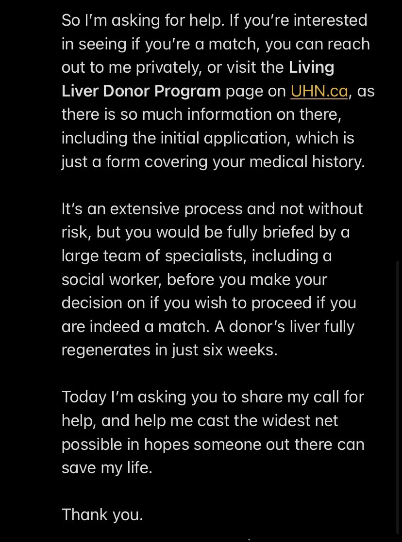 Hi. I was placed on the liver transplant waitlist Friday. I’m seeking a living donor to save my life. I ask you to spread the word, and I’m happy to speak with anyone looking for more information.

The UHN site is also an excellent resource - uhn.ca/Transplant/Liv…

Thank you.