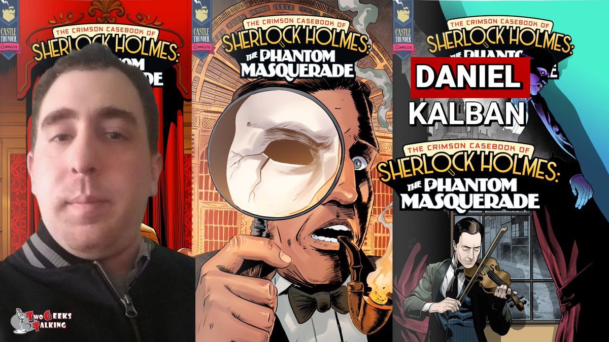 This weekend on Two Geeks Talking; Two returning guests this weekend:

Author and Comic Writer <a href="/SamuelGLondon/">Samuel George London 🤓🚀📖</a> creating his newest Sci-Fi prose book ALPHA GUARD.

Next <a href="/DanielKalban/">Daniel Kalban is writing comics</a> discusses two of my favourite genres  his newest comic: SHERLOCK HOLMES: The PHANTOM MASQUERADE