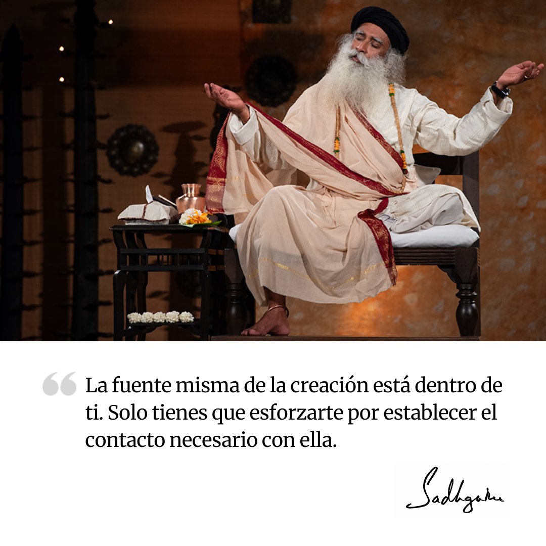 SJV_Espanol's tweet photo. «La fuente misma de la creación está dentro de ti. Solo tienes que esforzarte por establecer el contacto necesario con ella».
Sadhguru
#viral #FrasesDeSadhguru #FuenteDeVida #Espiritualidad https://t.co/qVJqPeayZe