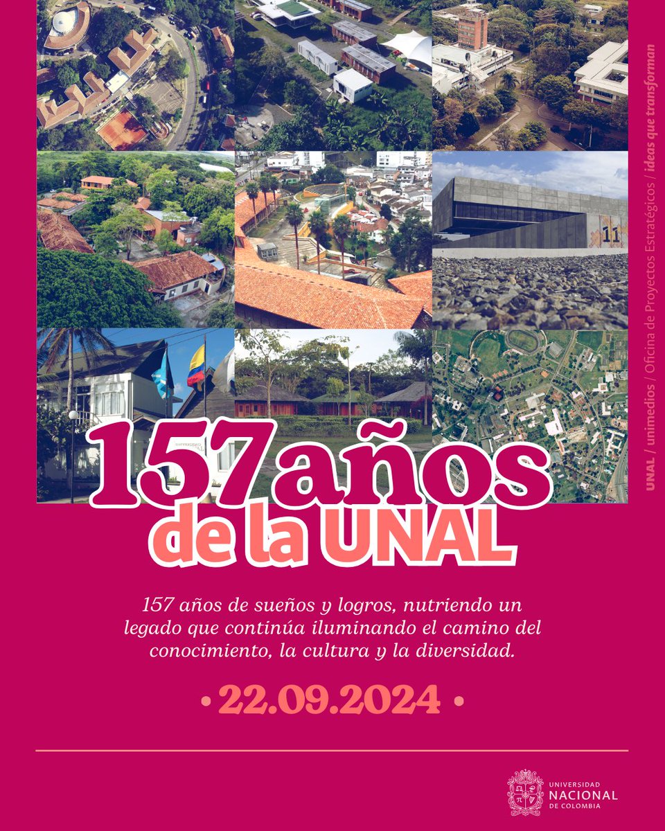 ¡HOY! Celebremos juntos estos 157 años, una historia llena de aprendizaje, cultura y diversidad ¡Gracias a nuestra #ComunidadUNAL por ser parte de este legado que continúa! 🎓✨ Envía tu mensaje con la etiqueta #157AñosUNAL | #SomosOrgulloUNAL