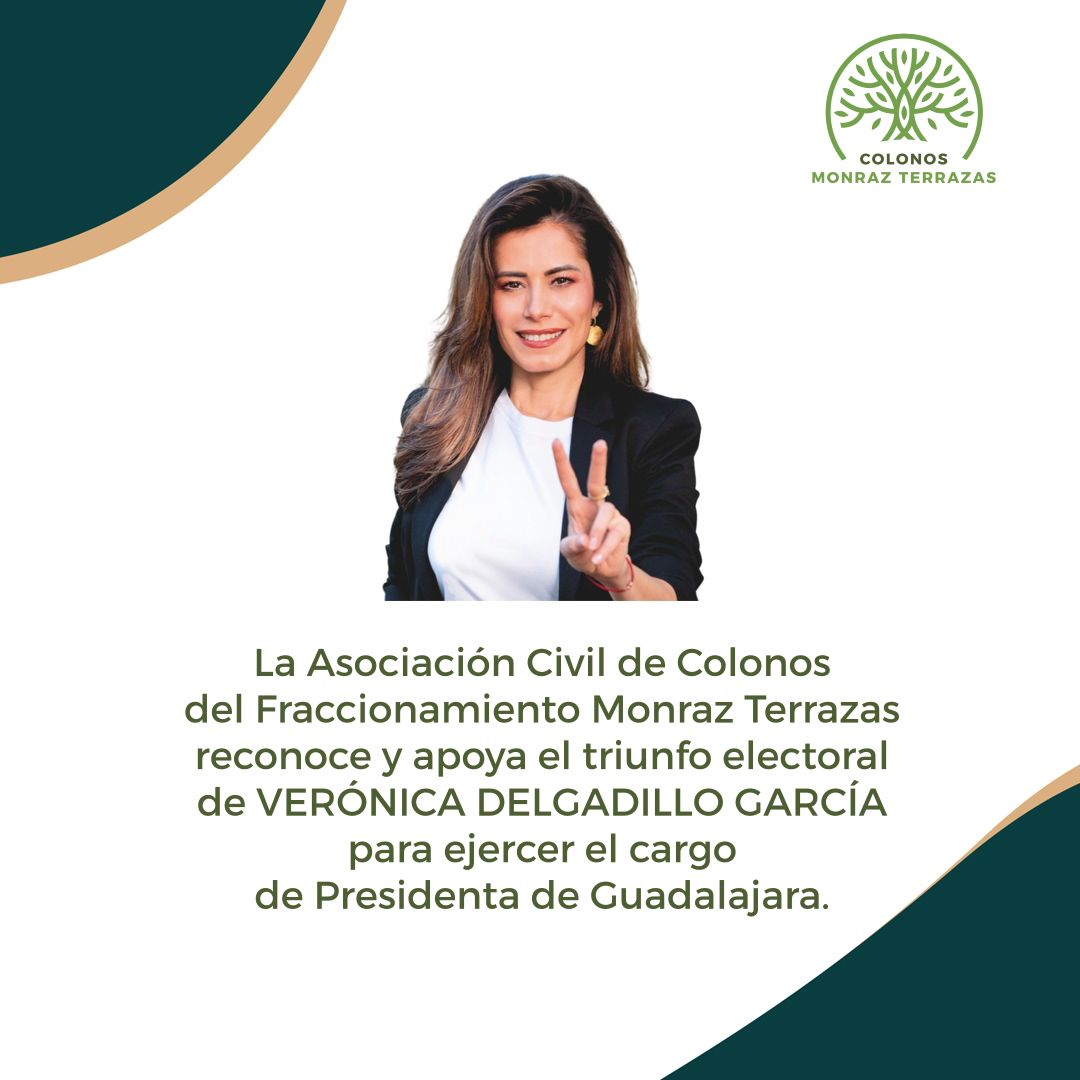 juliandjguzmani's tweet photo. Los Colonos del Fraccionamiento Monraz Terrazas y la ciudadania que por mayoria elegimos a @VeroDelgadilloG como Presidenta de Guadalajara, confiamos que la Sala Superior del @TEPJF_informa, resuelva conforme a derecho ratificando en definitiva su victoria. https://t.co/S9PLpn6OS5