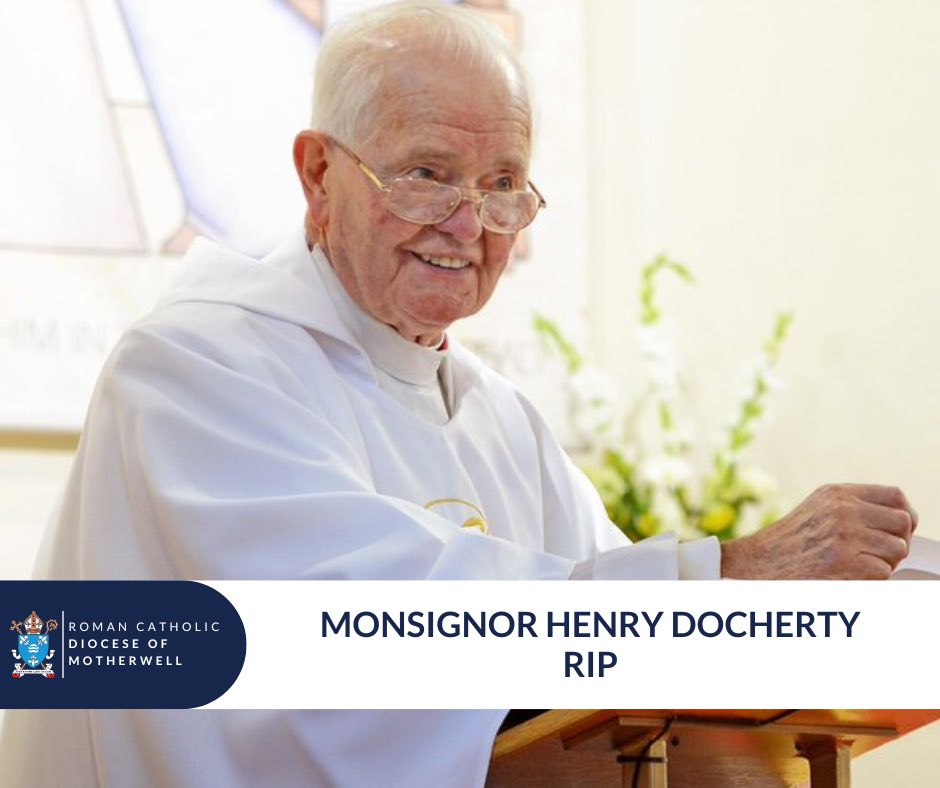 It is with deep regret that I have to advise you of the death of Monsignor Henry Docherty, who passed away this morning in Summerlee Care Home in Coatbridge.

Our Lady, Queen of Priests, pray for him.

Requiescat in pace.