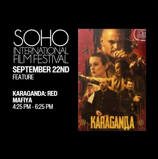 Enjoy an exciting New York thriller with Karaganda: Red Mafiya!

TICKETS at buff.ly/4elOMiU 

#soho15 #siffnyc #newyork #nycfilm #nycevents