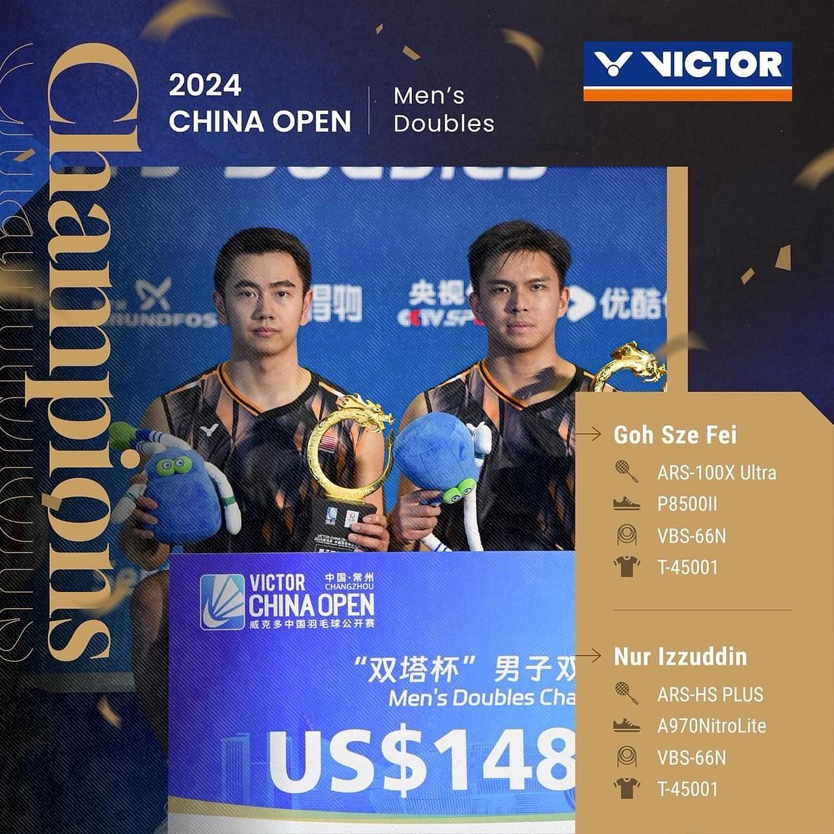 victor_malaysia's tweet photo. #FeiDin won their first Super1000 title at #VICTORChinaOpen🏆

#KodaiNaraoka and #GohSoonHuat /
#LaiShevonJemie took the silver medals. Good jobs #TeamVICTOR!
-
Players' Appointed Equipment
#GohSzeFei
🏸 ARS-100X Ultra (Coming in 25Q1)
👟 P8500II
⭕ VBS-66N

#NurIzzuddin
🏸 ARS-HS PLUS
👟 A970NitroLite
⭕ VBS-66N

#KodaiNaraoka
🏸 TK-RYUGA II PRO
👟 A970NitroLite
⭕ VBS-66N

#GohSoonHuat
🏸 ARS-HS PLUS
👟 P8500II
⭕ VBS-70

#LaiShevonJemie
🏸 ARS-FANTOME (Coming in 25Q1)
👟 P8500II
⭕ VBS-63