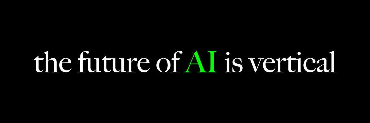 morganlinton's tweet image. The future of AI is Vertical.

That&apos;s the tweet.

#VerticalAI