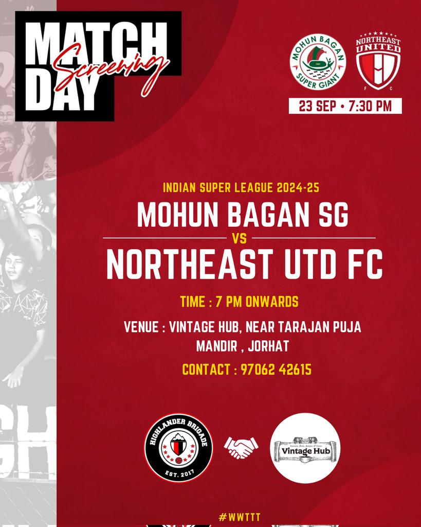 HighlanderB8's tweet photo. 🚨 SCREENING ALERT 🚨
Join us for the live screening in #Jorhat and #Dibrugarh, as MBSG takes on NEUFC.
📍 Jorhat - Vintage Hub, Near Tarajan Puja Mandir, Jorhat
📍 Dibrugarh - Burrow Cafe Bistro, Convoy Road, Opp. Chowkidinghi Field, Dibrugarh
#MatchScreening #NEUFC #WWTTT https://t.co/E5c4loo9qo