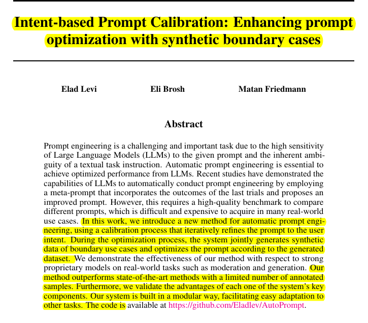 rohanpaul_ai's tweet photo. LLMs are highly sensitive to prompt variations, leading to inconsistent performance across different prompts for the same task. 👨‍🔧

Intent-based Prompt Calibration (IPC) iteratively refines prompts to match user intent using synthetic boundary cases, addressing prompt sensitivity and optimizing with limited data.

📌 IPC generates challenging synthetic samples at each iteration, focusing on boundary cases that expose prompt ambiguities.

📌 The system employs three meta-prompts: Sample Generator, Analyzer, and Prompt Generator. The Sample Generator creates diverse, adversarial samples with balanced class distribution. The Analyzer evaluates prompt performance and identifies failure cases. The Prompt Generator suggests improved prompts based on historical performance and analysis.

📌 For generative tasks, IPC first calibrates a ranking prompt, then uses it to optimize the generative prompt. This approach allows optimization with minimal annotation effort.

📌 The system architecture consists of four components: Dataset (manages data operations), Estimator (handles predictions and annotations), Evaluator (assesses records and performs error analysis), and Optimizer (manages the optimization process flow).

📌 IPC outperforms existing methods like OPRO and PE on classification tasks (spoiler detection, sentiment analysis, PG detection) and generative tasks (enthusiastic/reliable and sarcastic/positive movie reviews).

📌 The method demonstrates superior performance with limited data, achieving higher accuracy and lower variance compared to baseline approaches.

📌 Ablation studies reveal the importance of synthetic data generation, iterative refinement, and error analysis in improving model performance.

📌 IPC effectively handles imbalanced data distributions by generating balanced synthetic samples, particularly beneficial for real-world moderation tasks.