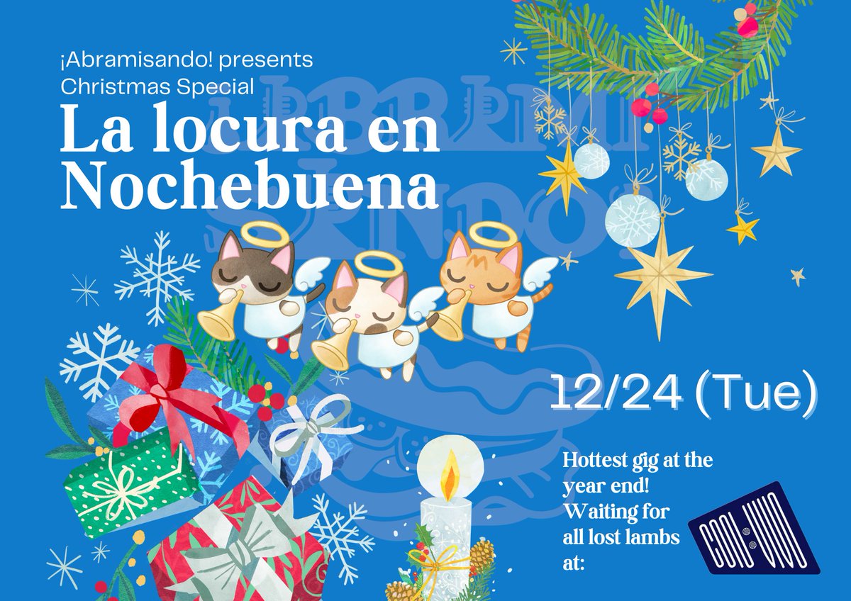 <a href="/CONTONTONVIVO2/">CON TON TON VIVO</a> 12/24(火)1930 ¡Abramisando!「La locura en Nochebuena」
<a href="/risabro/">MATSUKI Risabro</a> <a href="/_n_a_o_m_i_/">Naomi Adachi</a> <a href="/choco_mmm/">河原真彩</a> tp
<a href="/chocoran1027/">岩月香央梨</a> per <a href="/kazukicci/">島野和樹＠ドラム</a> ds
<a href="/hikuiotonohito/">Yab-Bass</a> b
<a href="/ya_nju_junya/">junya fukumoto</a> pf
MC:4000 当日+500up 学生500
＠四谷三丁目(東京) @ConTonTonVivo2
新宿区舟町7-B1F 丸ノ内線四谷三丁目駅2番出口徒歩1分