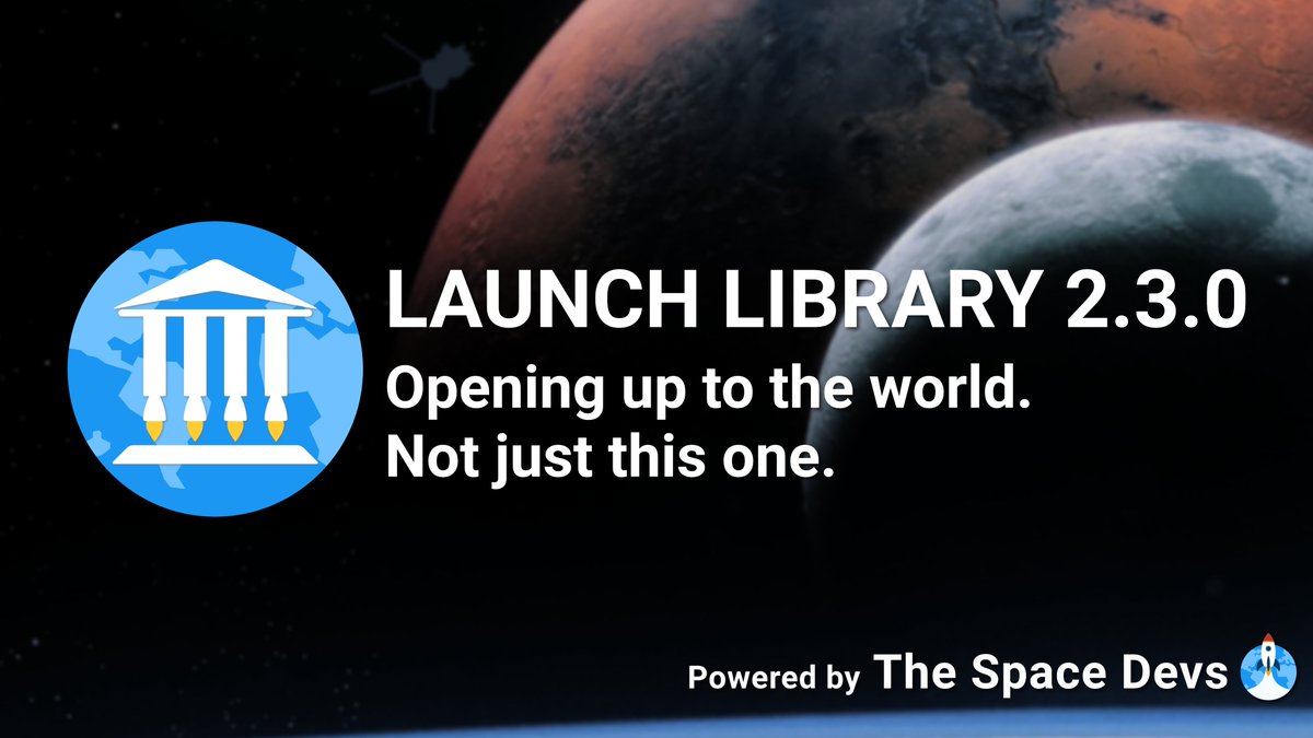 📢 Launch Library 2.3.0 is now publicly available!

New features include
- intl launch designator automation
- launches from other celestial bodies
- countries and images rework
- a new launch status
+ much more 👀

You can find all the information here ⬇️
github.com/TheSpaceDevs/T…