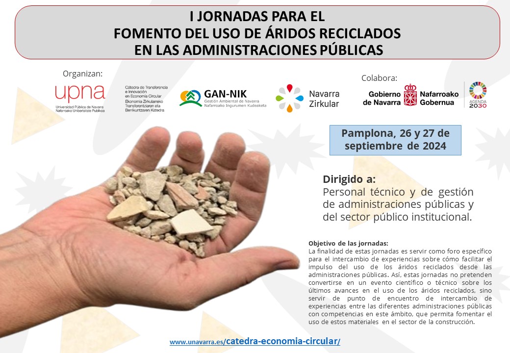 La #CátedraTIEC, #GAN_NIK y #NavarraZirkular te invitan a las jornadas para el fomento del uso de #ÁridosReciclados en las AAPP.😉

ℹ️ unavarra.es/catedra-econom… 

#UPNA #GobiernoDeNavarra #Pamplona #Navarra #EconomíaCircular #Sostenibilidad #Construcción #Reciclaje #Reutilización