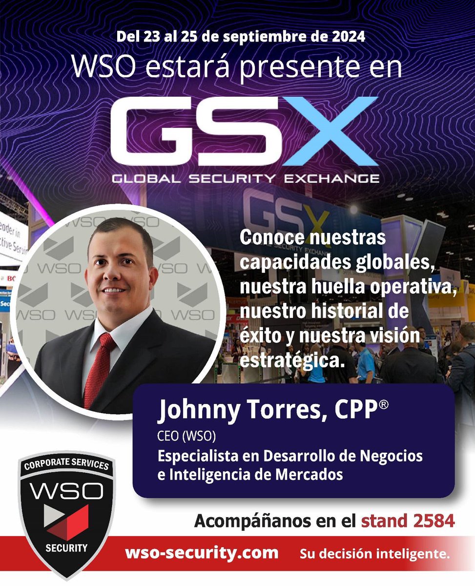 WSO_Security's tweet image. Conoce nuestras capacidades globales, nuestra huella operativa, nuestro historial de éxito y nuestra visión estratégica.
De la mano de Johnny Torres, CPP
CEO (WSO)
Especialista en desarrollo de negocios e inteligencia de mercados.