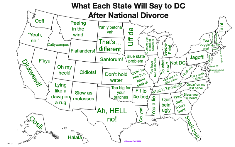 DennisPrattFree's tweet photo. What each state will say to DC taxes and regulations
after #NationalDivorce 

#DCExit #Secession https://t.co/geHlrd4D4x