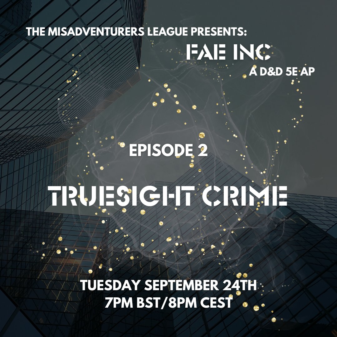 After our fae interns stole a police car and got a promotion, they are all over social media! Will they keep their reputation and their jobs?

Join us this Tuesday at 7PM BST/8PM CEST as we continue this modern D&amp;D adventure!