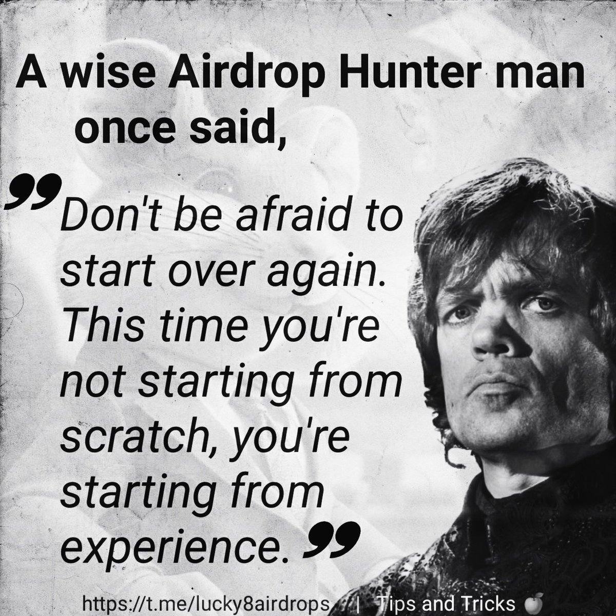 lucky8guy's tweet photo. A wise Airdrop Hunter man once said,
"Don't be afraid to start over again. This time you're not starting from scratch, you're starting from experience."

#Lucky8Daily
#HamsterKombat #HamsterKombatDailyCombo #HamsterKombatDailyCipher #HamsterKombatAirdrop https://t.co/jTWY12EeBD