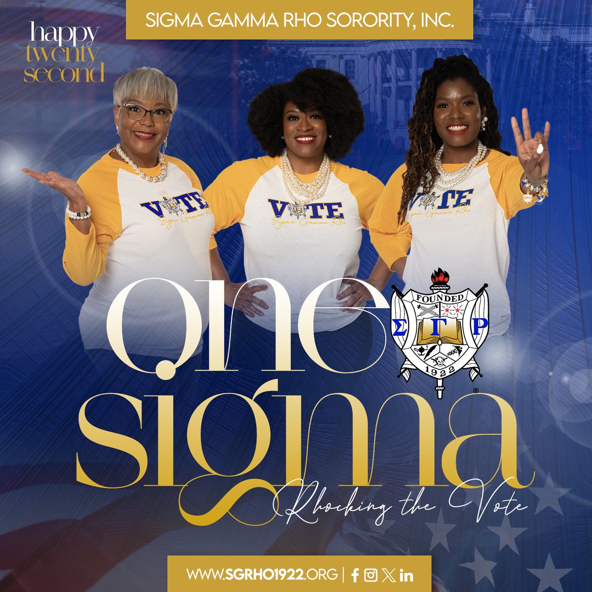 Happy 22nd ! We are One Sigma in RHOcking The Vote! 

#SigmaGammaRho #GreaterWomenGreaterWorld #OneSigma #RHOckTheVote