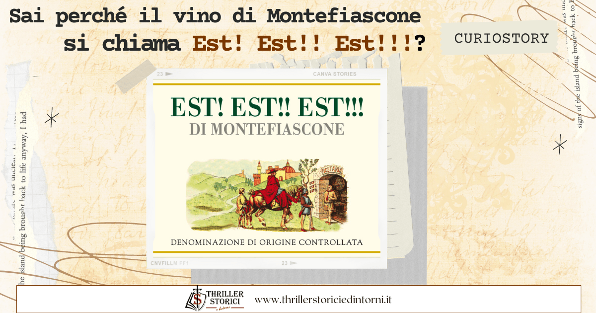 Sai perché il vino di Montefiascone si chiama “Est! Est!! Est!!!”? dlvr.it/TDYdqt
