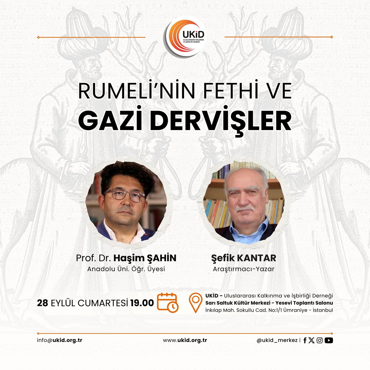 Ukid_Merkez's tweet photo. 📌 SOHBET 

28 Eylül Cumartesi günü 19.00'da Prof. Dr. Haşim ŞAHİN (@pelitcikli)  ve Şefik KANTAR (@sefikkantar) @ukid_sskm 'de  gerçekleştireceğimiz “Rumeli’nin Fethi ve Gazi Dervişler" temalı sohbetimize ilgi duyan, vakti ve imkanı müsait olan dostlarımızı davet ediyoruz. https://t.co/GPVZH0B3Gr