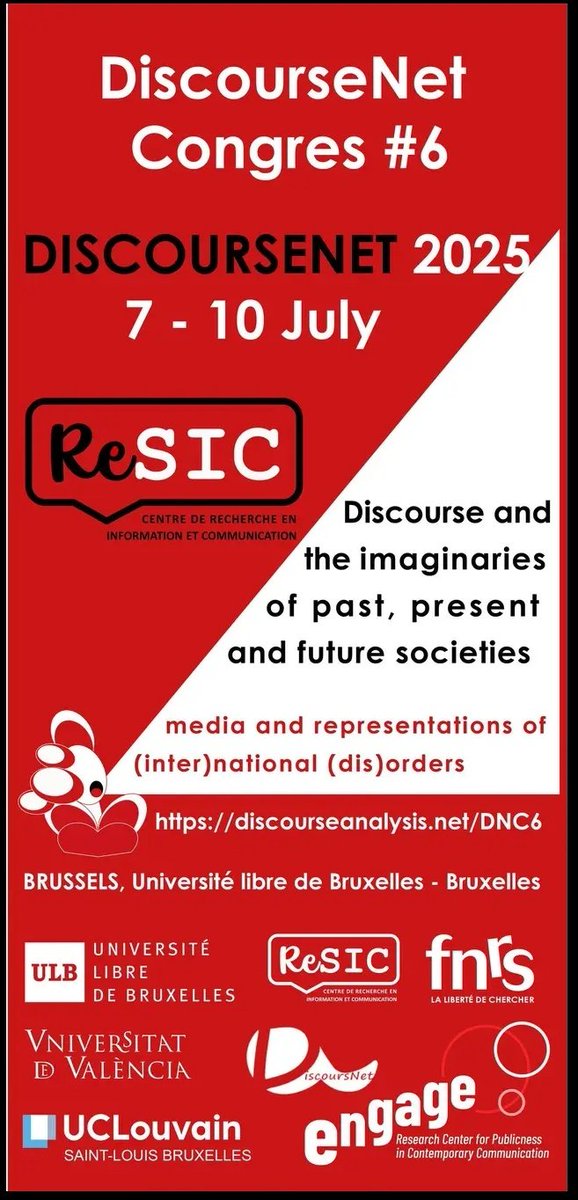 #DNC6 (6th DiscourseNet Congress) – Discourse and the imaginaries of past, present and future societies: media and representations of (inter)national (dis)orders

Website: discourseanalysis.net/DNC6

Contact: contactdnc6@gmail.com