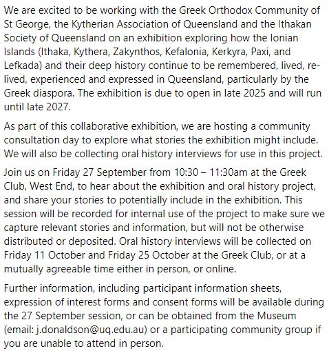 Sept 27 hybrid Brisbane (Greek Club, 10.30am) Exploring Ionian Islands: Community Consultation Day "to explore what stories the exhibition [<a href="/UQAntiquities/">UQ Antiquities Museum</a>] might include. We will also be collecting oral history interviews for use in this project." facebook.com/events/1315165…