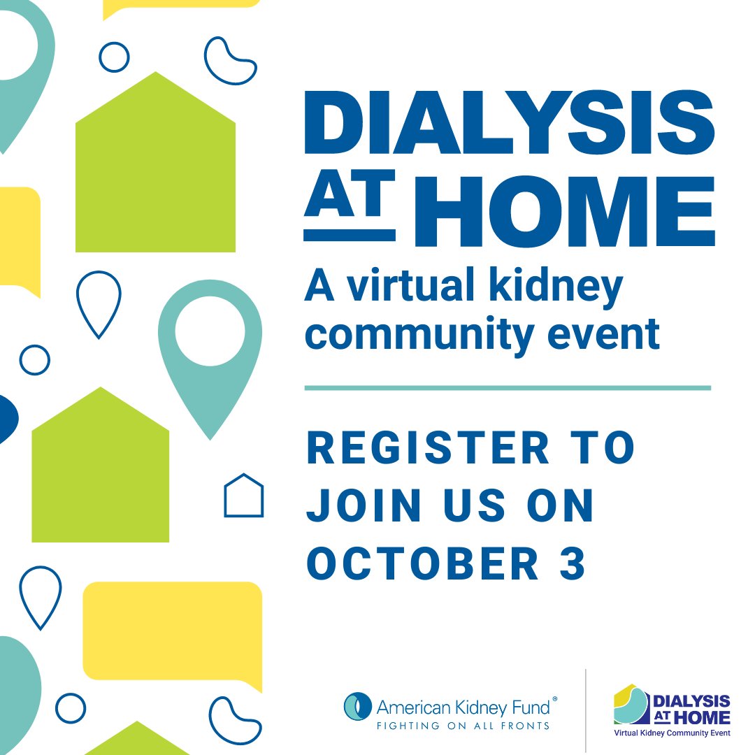 KidneyFund's tweet photo. Attend our free virtual event, Dialysis at Home, on Thursday 10/3, to learn about #homedialysis. Educational sessions include managing common health conditions, a kidney-friendly cooking tutorial with @Thecookingdoc and more! Register: https://t.co/eEkGl8KJFD https://t.co/PezVCbfKZU