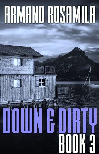 Down &amp; Dirty - Book 3 by Armand Rosamilia

buff.ly/3Zk3pPx 

via <a href="/amazon/">Amazon</a> <a href="/armandauthor/">Armand Rosamilia</a> #crimethriller #serialkiller #BookRecommendations