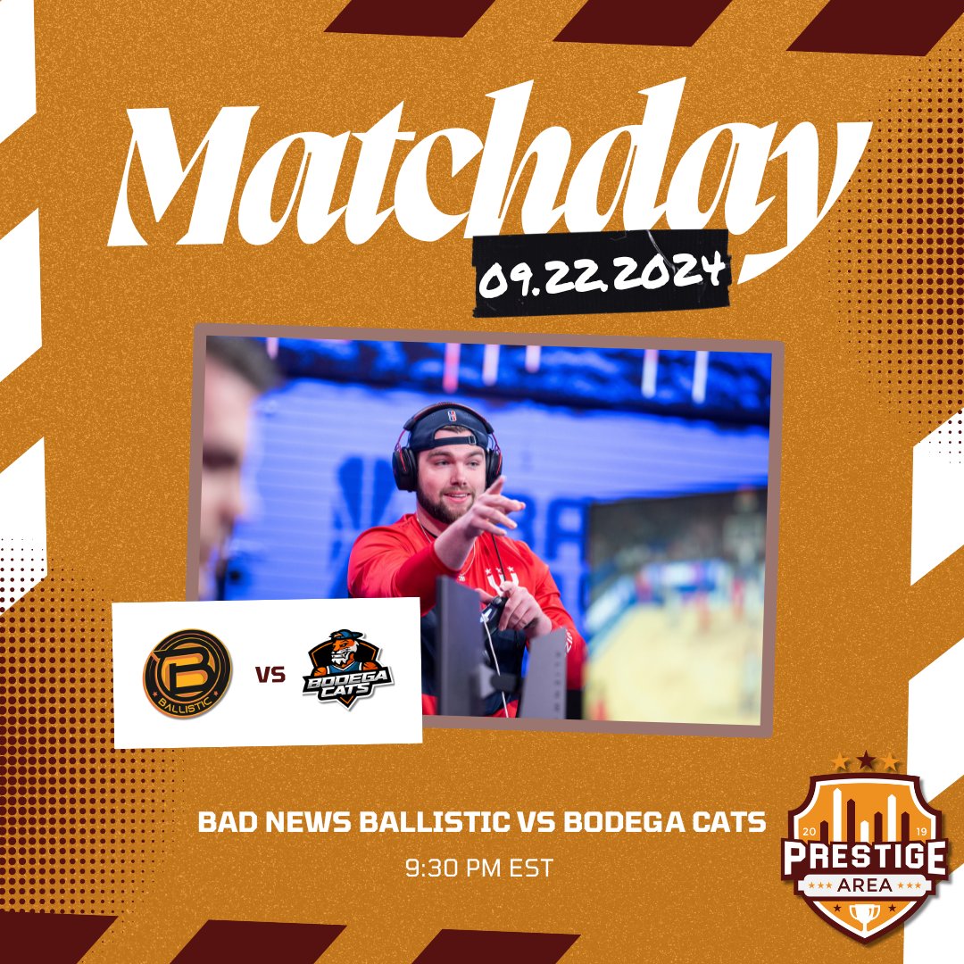 Prestige Area (@prestigearea) on Twitter photo π¨PRESTIGE AREA MATCHDAYπ¨
Bad News Ballistic vs <a href="/BodegaCatsGC/">Bodega Cats GC</a>
β°: 9:30 PM EST
π: twitch.tv/o_ihoop5_o <<Bodega POV
π: twitch.tv/dayfri << BN Ballistic POV π¨PRESTIGE AREA MATCHDAYπ¨
Bad News Ballistic vs <a href="/BodegaCatsGC/">Bodega Cats GC</a>
β°: 9:30 PM EST
π: twitch.tv/o_ihoop5_o <<Bodega POV
π: twitch.tv/dayfri << BN Ballistic POV