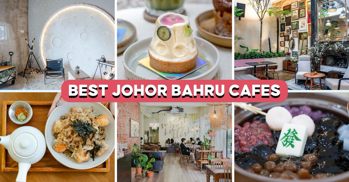 makaneric's tweet photo. 30 Johor Bahru Cafes Near Customs, Including A Y2K-Themed Cafe And Seaside Eatery With Bali Vibes https://t.co/S0G3XftrDO https://t.co/xEdv1Azwk3