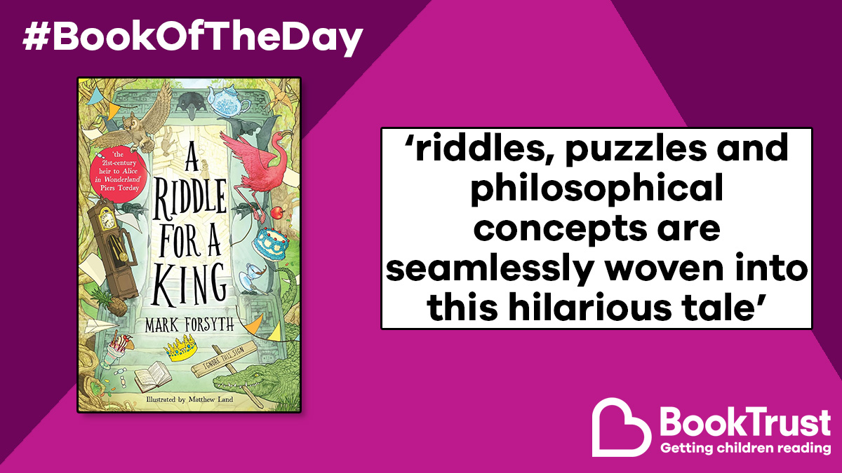 BookTrust (@booktrust) on Twitter photo Our #BookOfTheDay is an imaginative, bonkers tale that will appeal to fans of Alice's Adventures in Wonderland and The Magic Faraway Tree!
There's fun and food for thought in #ARiddleForAKing by Mark Forsyth (<a href="/Inkyfool/">Mark Forsyth</a>) and <a href="/MatthewLLand/">Matthew Land</a>:
booktrust.org.uk/book/a/a-riddl… <a href="/DFB_storyhouse/">David Fickling Books</a> Our #BookOfTheDay is an imaginative, bonkers tale that will appeal to fans of Alice's Adventures in Wonderland and The Magic Faraway Tree!
There's fun and food for thought in #ARiddleForAKing by Mark Forsyth (<a href="/Inkyfool/">Mark Forsyth</a>) and <a href="/MatthewLLand/">Matthew Land</a>:
booktrust.org.uk/book/a/a-riddl… <a href="/DFB_storyhouse/">David Fickling Books</a>