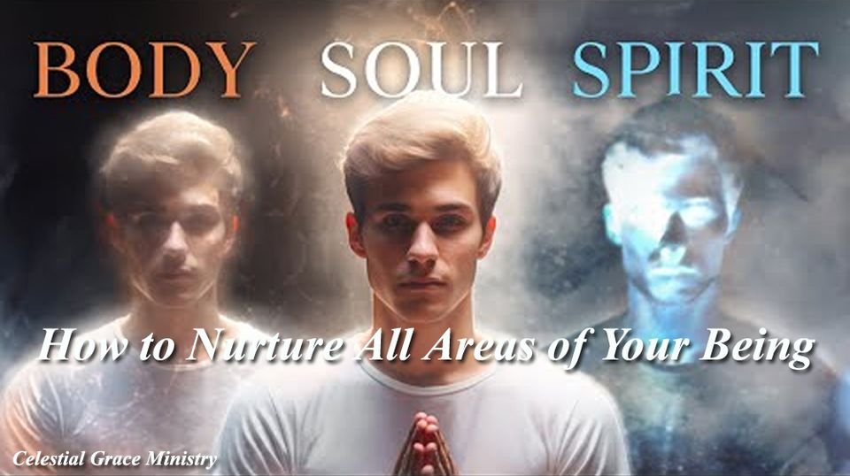 How to Nurture All Areas Of Your Being:  celestialgrace.org/nurture.html