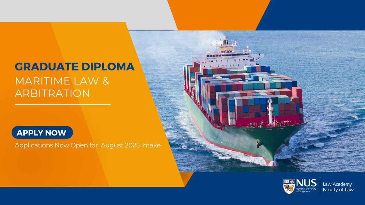 𝗔𝗽𝗽𝗹𝗶𝗰𝗮𝘁𝗶𝗼𝗻𝘀 𝗮𝗿𝗲 𝗻𝗼𝘄 𝗼𝗽𝗲𝗻 𝗳𝗼𝗿 𝗔𝘂𝗴𝘂𝘀𝘁 𝟮𝟬𝟮𝟱 𝗶𝗻𝘁𝗮𝗸𝗲

The Graduate Diploma in Maritime Law &amp; Arbitration provides specialized training in maritime law and arbitration.

Learn more at: nus.edu/3T06JZL

SkillsFutureCredit Claimable.
