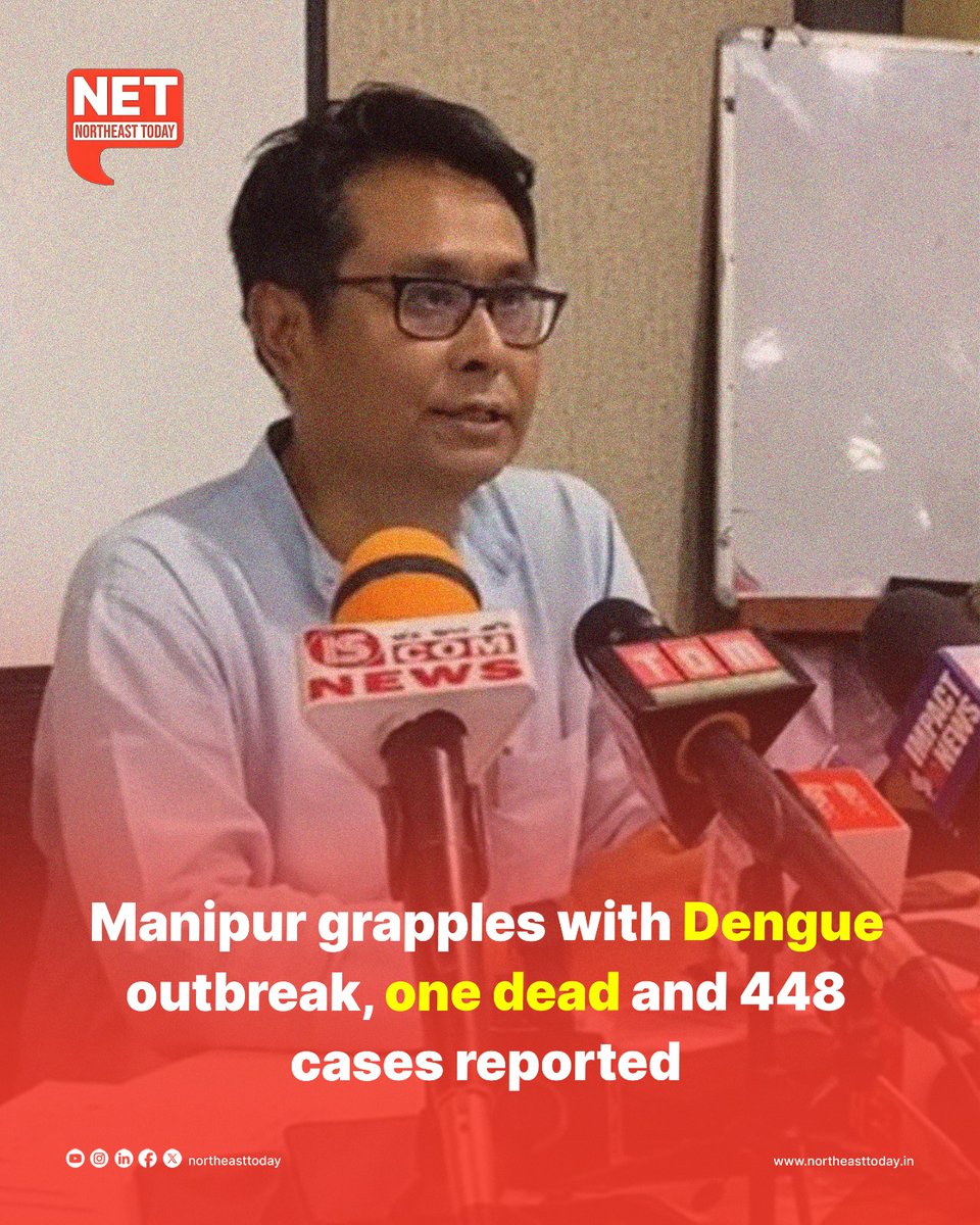 NortheastToday's tweet image. #Manipur | Amid the ongoing crises in the state, Manipur is grappling with a resurgence of dengue, with one death reported in Imphal West district. 

Read more..
northeasttoday.in/2024/09/23/man…

#Dengue #newcases #registered #infectiousdisease #heathcare #NetSnippet #NortheastToday