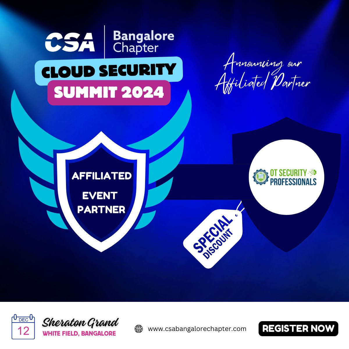 We are an Affiliate Partner for the upcoming Cloud Security Summit 2024🚀

Exclusive 15% discount for Members

🎟️ Use Coupon Code: CSABLR_OTSECURITY
🗓️ Event Date: 12th December 2024
📍 Venue: Sheraton Grand, Whitefield, Bangalore
🔗 Register Now: csabangalorechapter.com/event-details-…