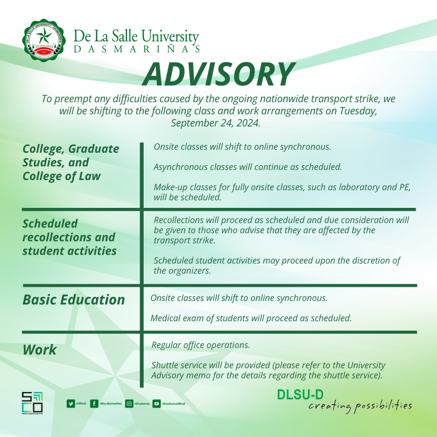 DLSUD's tweet photo. 𝐀𝐃𝐕𝐈𝐒𝐎𝐑𝐘:
To preempt any difficulties caused by the ongoing nationwide transport strike, we will be shifting to the following class and work arrangements on Tuesday, September 24, 2024. https://t.co/WflmDn4FtO
