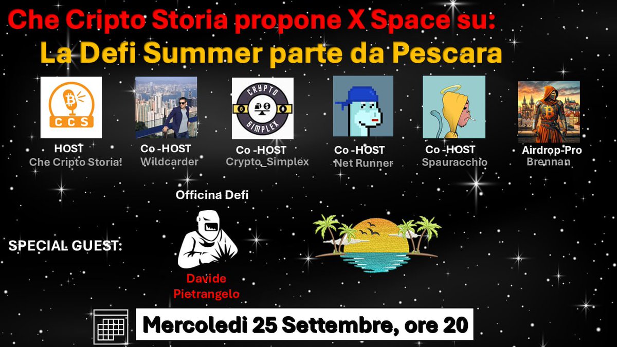 ⏰ Mercoledì 25 settembre ore 20 ⌛

🎙️ La Defi Summer parte da Pescara 

con <a href="/OfficinaDefi/">Officina DeFi</a> 
<a href="/Crypto_Simplex/">Crypto_Simplex</a> <a href="/thewildcarder/">Wildcarder</a> 
<a href="/netrunner15_/">netrunner15.eth</a> <a href="/BattaglioMattia/">Spauracchio88 | Reckless Cryptominds 🇮🇹🤌</a> <a href="/brennanheartt1/">Brennan</a>