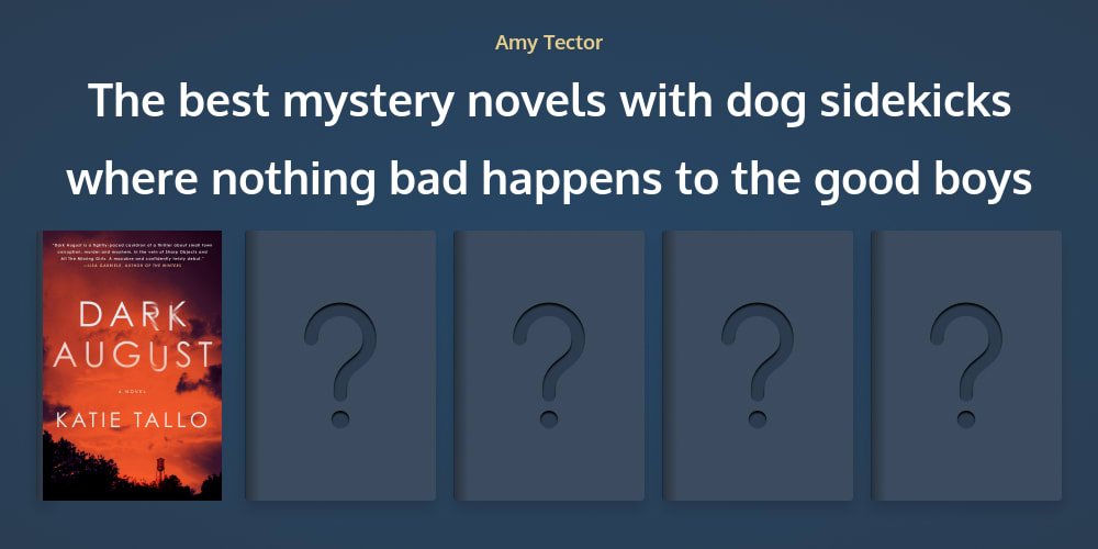 amy_tector's tweet photo. Thrilled to have my roundup of great mystery-novel dogs featured in @Shepherd_books . Check it out here to find out which books I selected! https://t.co/K9iqKZ1MbA https://t.co/OQDpvDnM8i