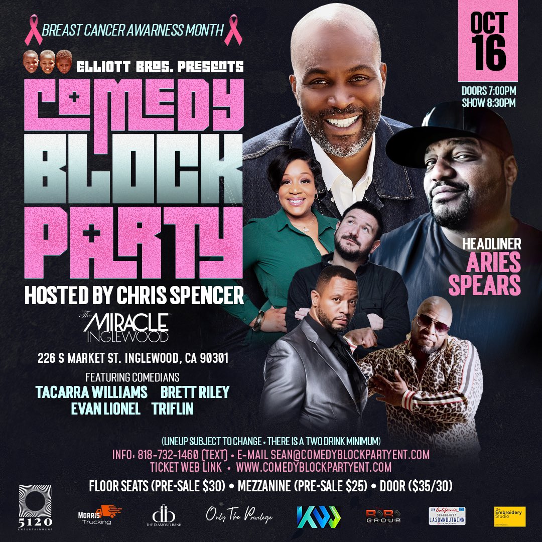 Sean (@elliottbrosent) on Twitter photo We on again! @comedy_block_party is bringing the heat to <a href="/MiracleOnMarket/">The Miracle Inglewood</a>
<a href="/thechrisspencer/">chris spencer</a> <a href="/TacarraComedian/">TacarraComedy</a> <a href="/EvanLionel/">Evan Lionel</a> <a href="/brettriley/">Brett Riley</a> #triflin <a href="/AriesSpears500/">Aries Spears</a>
Tickets: comedyblockpartyent.com We on again! @comedy_block_party is bringing the heat to <a href="/MiracleOnMarket/">The Miracle Inglewood</a>
<a href="/thechrisspencer/">chris spencer</a> <a href="/TacarraComedian/">TacarraComedy</a> <a href="/EvanLionel/">Evan Lionel</a> <a href="/brettriley/">Brett Riley</a> #triflin <a href="/AriesSpears500/">Aries Spears</a>
Tickets: comedyblockpartyent.com