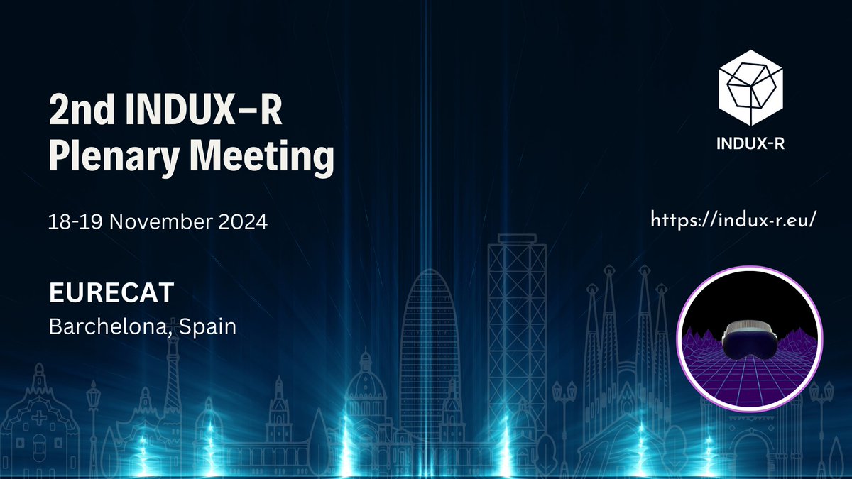 indux_r's tweet photo. 🌟 Exciting news! The 2nd Plenary Meeting of the European Program INDUX-R is will take place in beautiful Barcelona in 18-19 November! 🇪🇸✨ The partners from across Europe will gather to discuss the key 5 use cases.

#INDUXR #Barcelona2024 #Innovation  #UseCases #SmartIndustries https://t.co/0wuxzvJufO
