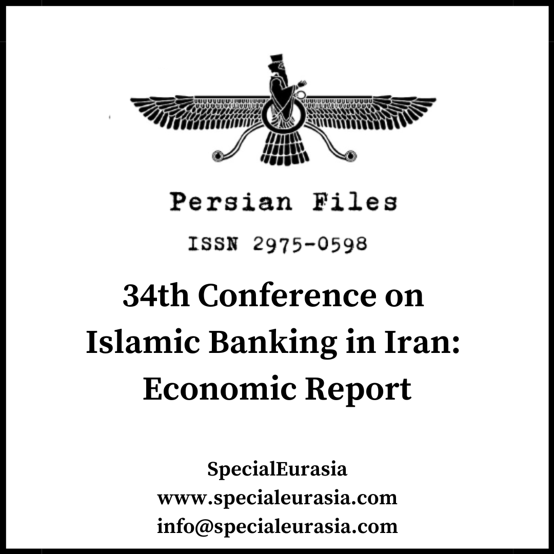 SpecialEurasia's tweet photo. This #SpecialEurasia #report written by @BifolchiG for our project #PersianFiles analyses the 34th Conference on #IslamicBanking in #Iran and the importance of #IslamicFinance for the #Iranian #economy. 
 https://t.co/jbGX4vyQIp https://t.co/sbptd7K2tO