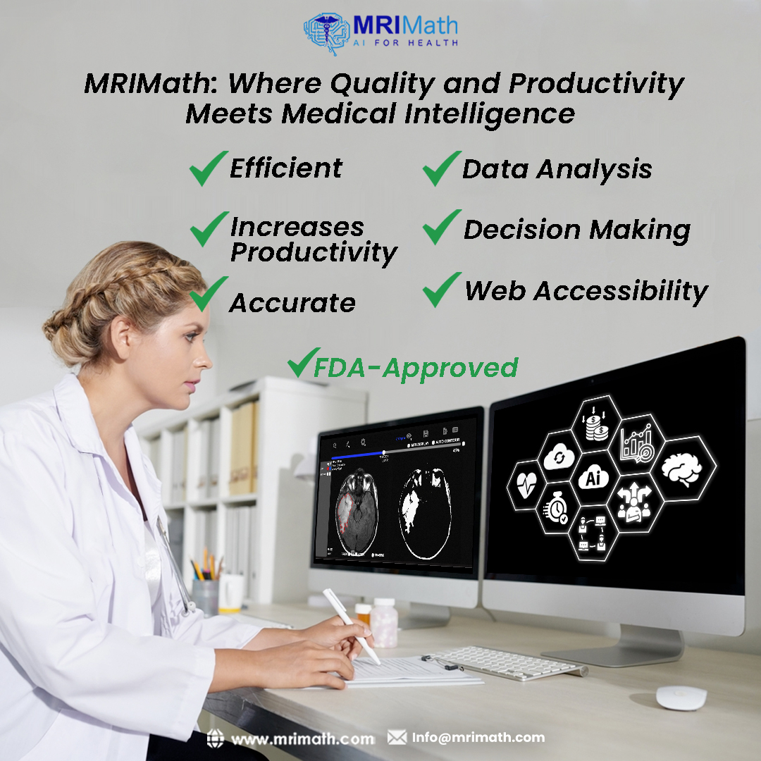 MRIMath: Elevating Quality and Efficiency Through Medical Intelligence!
We are FDA-approved  for efficient data analysis 📊, empowering decision-making 💡 with increased productivity 🚀, accuracy 🎯, and seamless web accessibility🌐.
