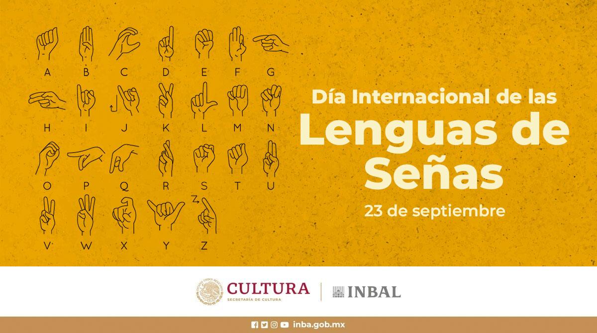 Conmemoramos el Día Internacional de las Lenguas de Señas.🤟 Como parte de la política de inclusión, igualdad y fortalecimiento de los derechos culturales, el INBAL implementó el uso de la Lengua de Señas Mexicana en exposiciones de la @redmuseosINBAL, obras de teatro y lecturas.