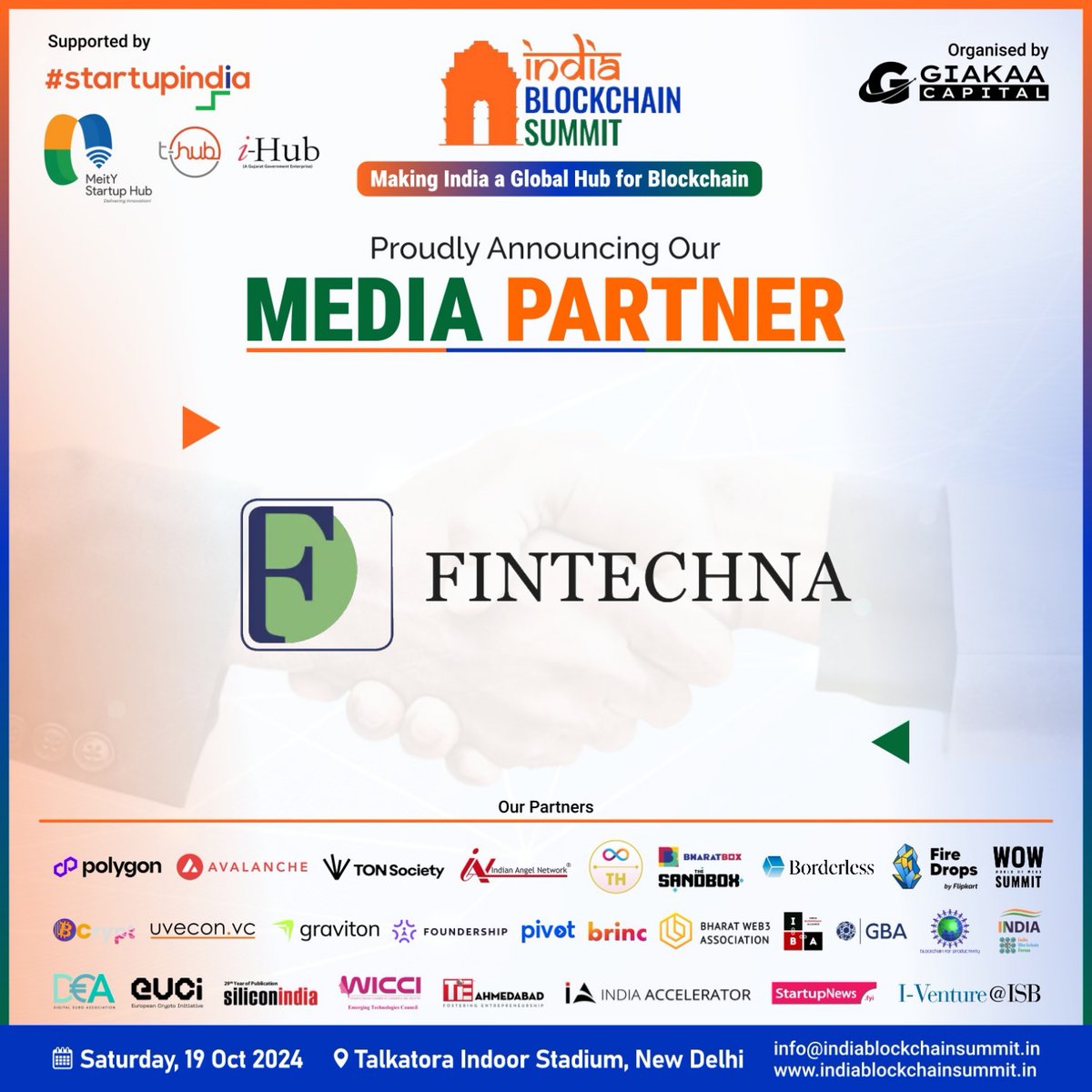 We're proud to have <a href="/fintechna/">FINTECHNA</a>  as our media Partner for India Blockchain Summit 2024!

See you on October 19 at Talkatora Indoor Stadium, New Delhi. Giakaa Capital brings you this event focused on blockchain's future.

Details at indiablockchainsummit.in.

#IBS2024