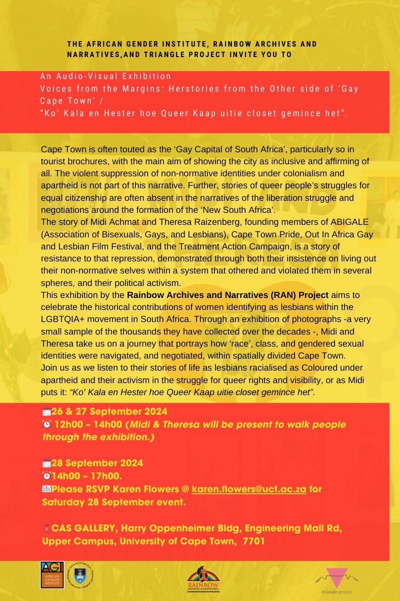 africangender's tweet image. An Audio-Visual Exhibition
Voices from the Margins: Herstories from the Other side of ‘Gay Cape Town’ /
“Ko’ Kala en Hester hoe Queer Kaap uitie closet gemince het”.
 
📅 26-28 Sept 2024
📍 CAS Gallery, UCT 
For info✉️karen.flowers@uct.ac.za
@UCT_news @ctdps_uct @triangleorg