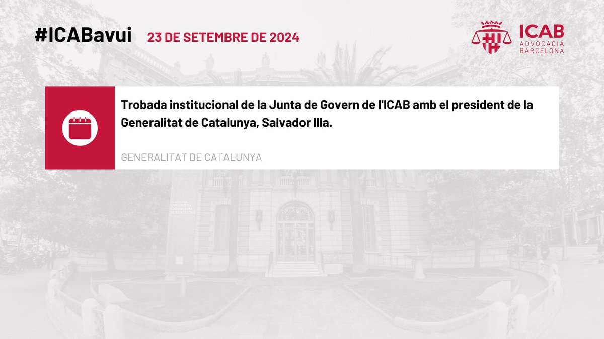 ICABarcelona's tweet photo. 🗓️ #ICABAvui Actes destacats de l'agenda institucional de l'Il·lustre Col·legi de l'Advocacia de Barcelona (@icabarcelona) d'avui dilluns 23/09/2024. https://t.co/QFYtoHzfaJ