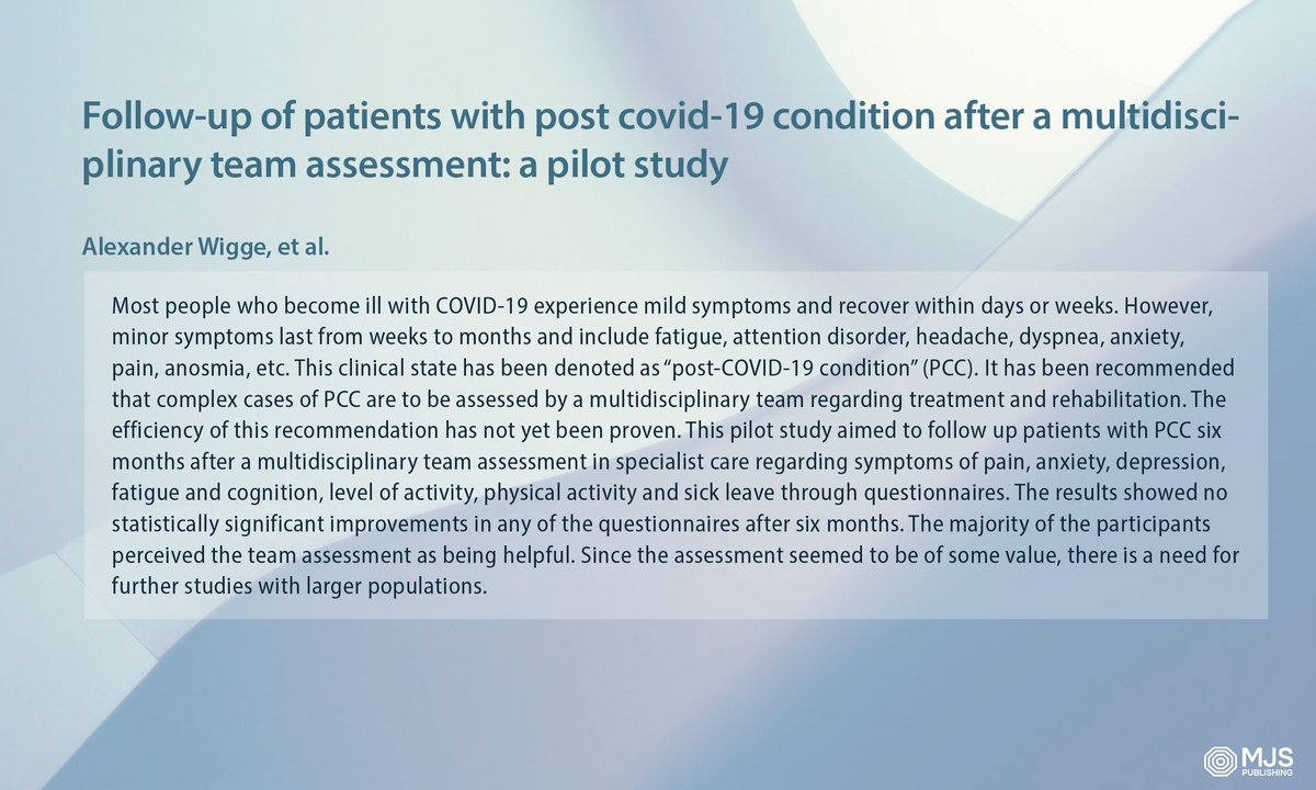 Follow-up of patients with post covid-19 condition after a multidisciplinary team assessment: a pilot study
Alexander Wigge et al.
#Postcovid19syndrome #residualsymptoms #rehabilitation
doi.org/10.2340/jrm-cc…