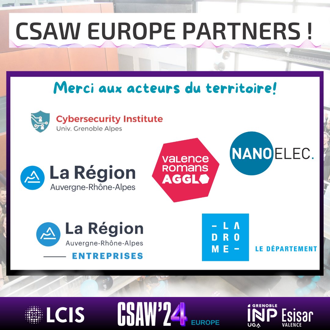 CSAWEurope (@csaweurope) on Twitter photo CSAW’24 Europe soutenu par les partenaires régionaux !
<a href="/auvergnerhalpes/">Auvergne-Rhône-Alpes</a> <a href="/ValenceRomans/">Valence Romans Agglo</a>, le dept de la Drôme ainsi que @AURAentreprises <a href="/CyberAlps/">Grenoble Alpes Cybersecurity Institute</a> et l’IRT Nanoelec seront à nos côtés les 7 et 8 novembre pour valoriser la cybersécurité, filière d'excellence du territoire ! CSAW’24 Europe soutenu par les partenaires régionaux !
<a href="/auvergnerhalpes/">Auvergne-Rhône-Alpes</a> <a href="/ValenceRomans/">Valence Romans Agglo</a>, le dept de la Drôme ainsi que @AURAentreprises <a href="/CyberAlps/">Grenoble Alpes Cybersecurity Institute</a> et l’IRT Nanoelec seront à nos côtés les 7 et 8 novembre pour valoriser la cybersécurité, filière d'excellence du territoire !